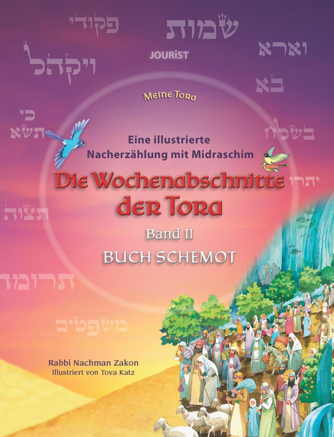 Cover: 9783898947671 | Die Wochenabschnitte der Tora. Band 2. Buch Schemot. | Nachman Zakon