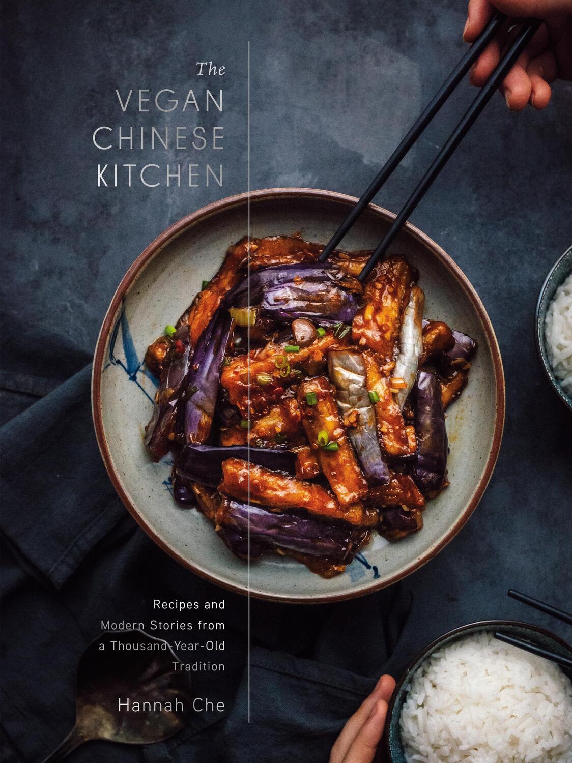 Cover: 9780593139707 | The Vegan Chinese Kitchen | Hannah Che | Buch | Englisch | 2022