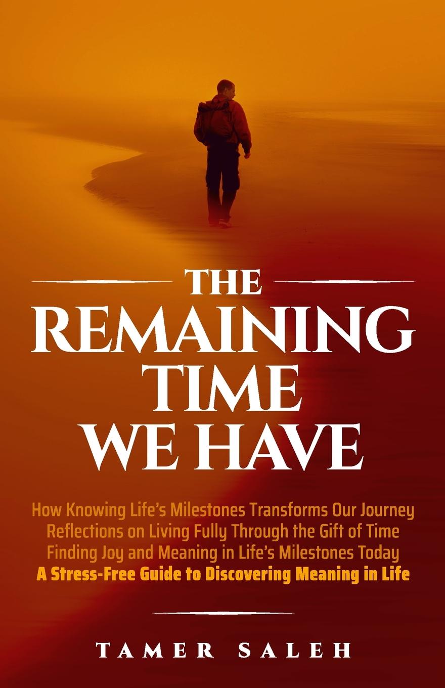 Cover: 9781069190307 | The remaining Time We Have | Saleh | Taschenbuch | Englisch | 2024