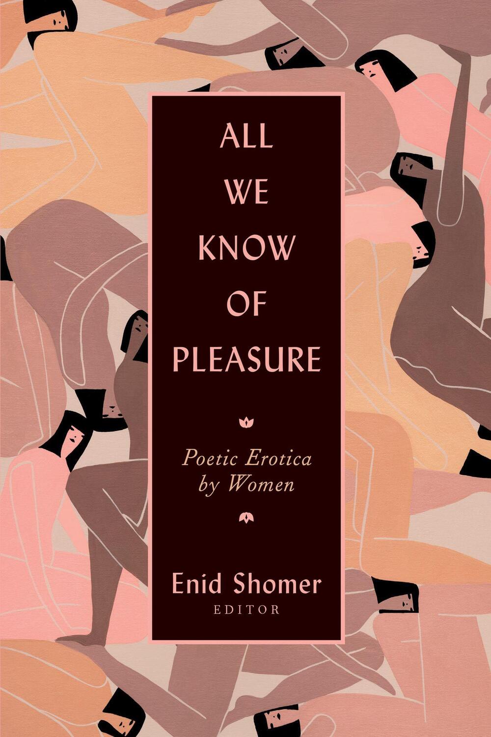 Cover: 9780932112972 | All We Know of Pleasure | Poetic Erotica by Women | Taschenbuch | 2018