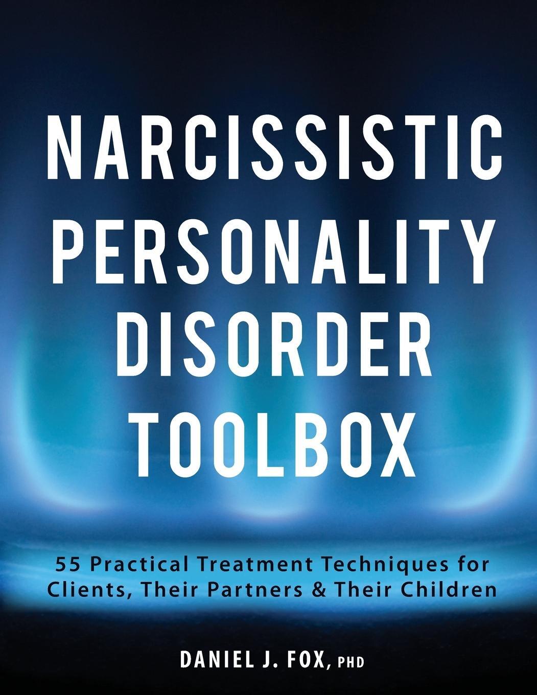 Cover: 9781683731528 | Narcissistic Personality Disorder Toolbox | Daniel Fox | Taschenbuch