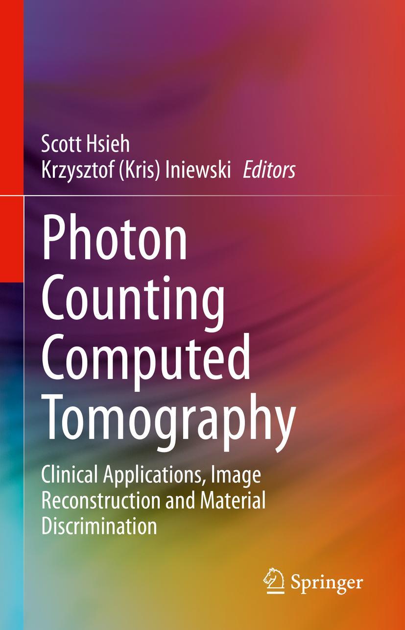 Cover: 9783031260612 | Photon Counting Computed Tomography | Krzysztof Iniewski (u. a.) | vii