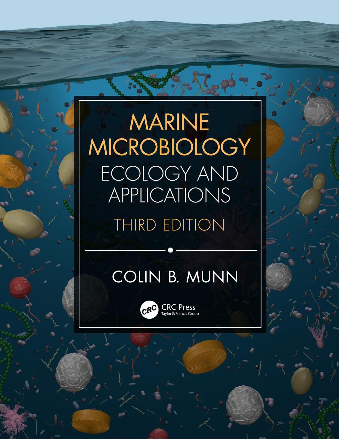 Cover: 9780367183561 | Marine Microbiology | Ecology &amp; Applications | Colin Munn (u. a.)