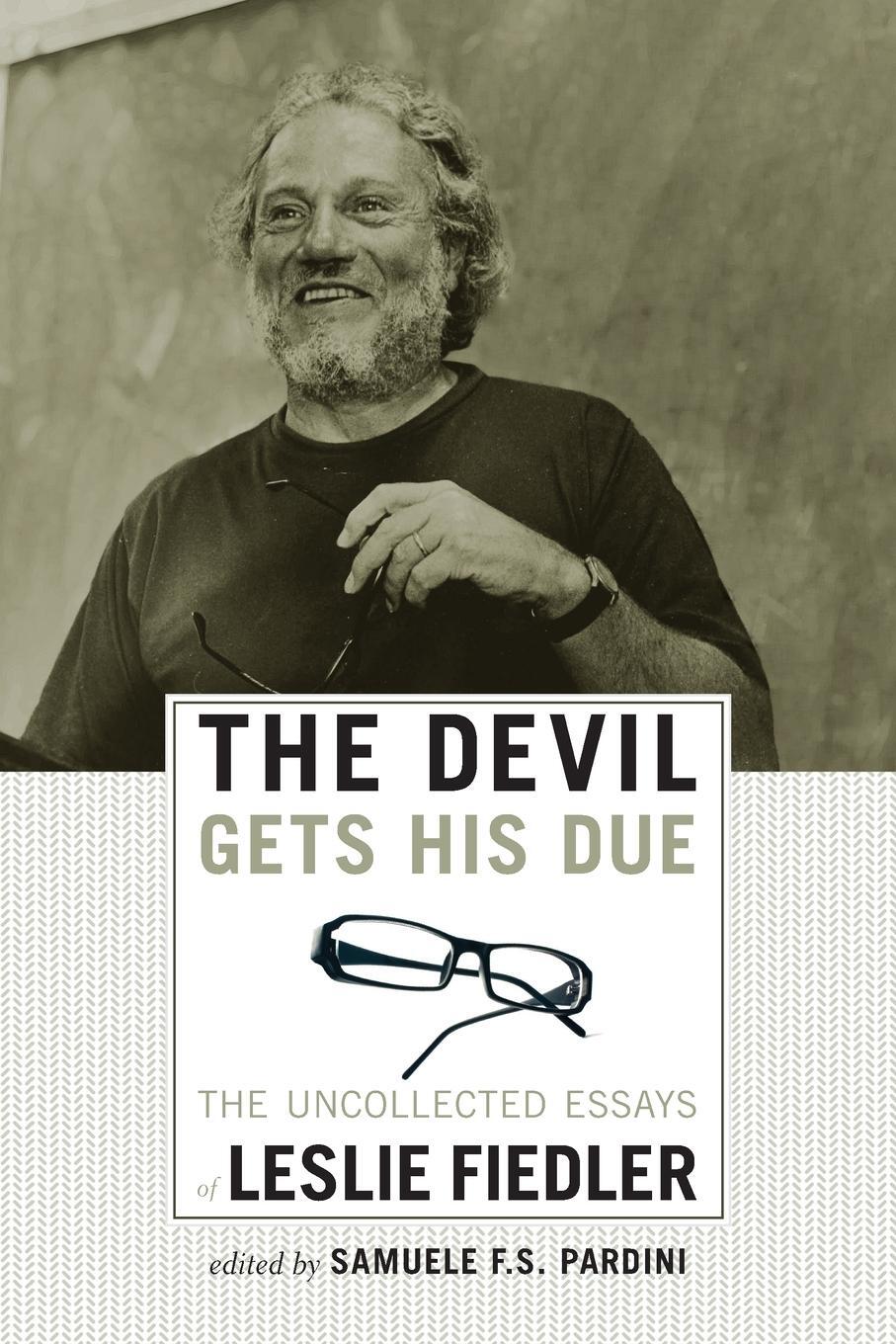 Cover: 9781593762667 | The Devil Gets His Due | The Uncollected Essays of Leslie Fiedler
