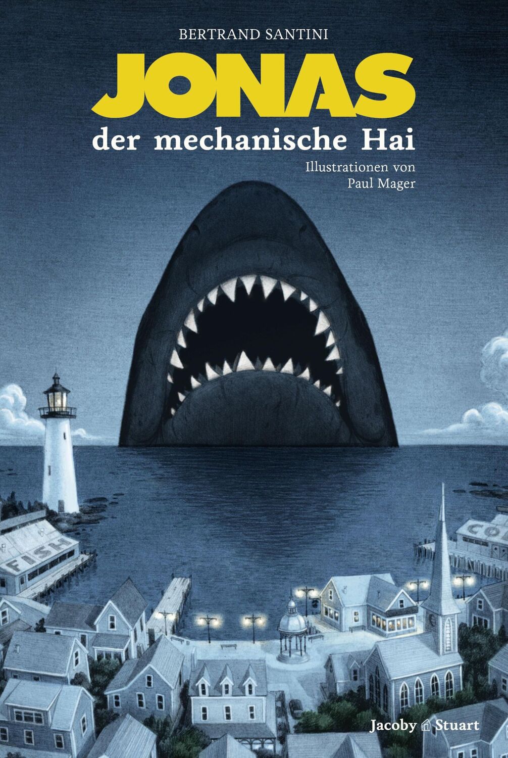 Cover: 9783942787581 | Jonas, der mechanische Hai | Bertrand Santini | Buch | 112 S. | 2015