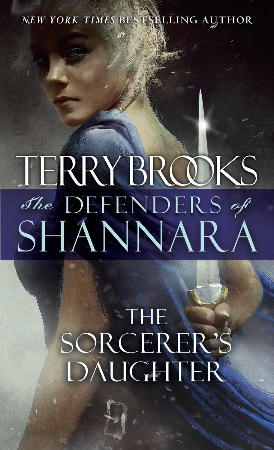 Cover: 9780345540843 | The Sorcerer's Daughter: The Defenders of Shannara | Terry Brooks