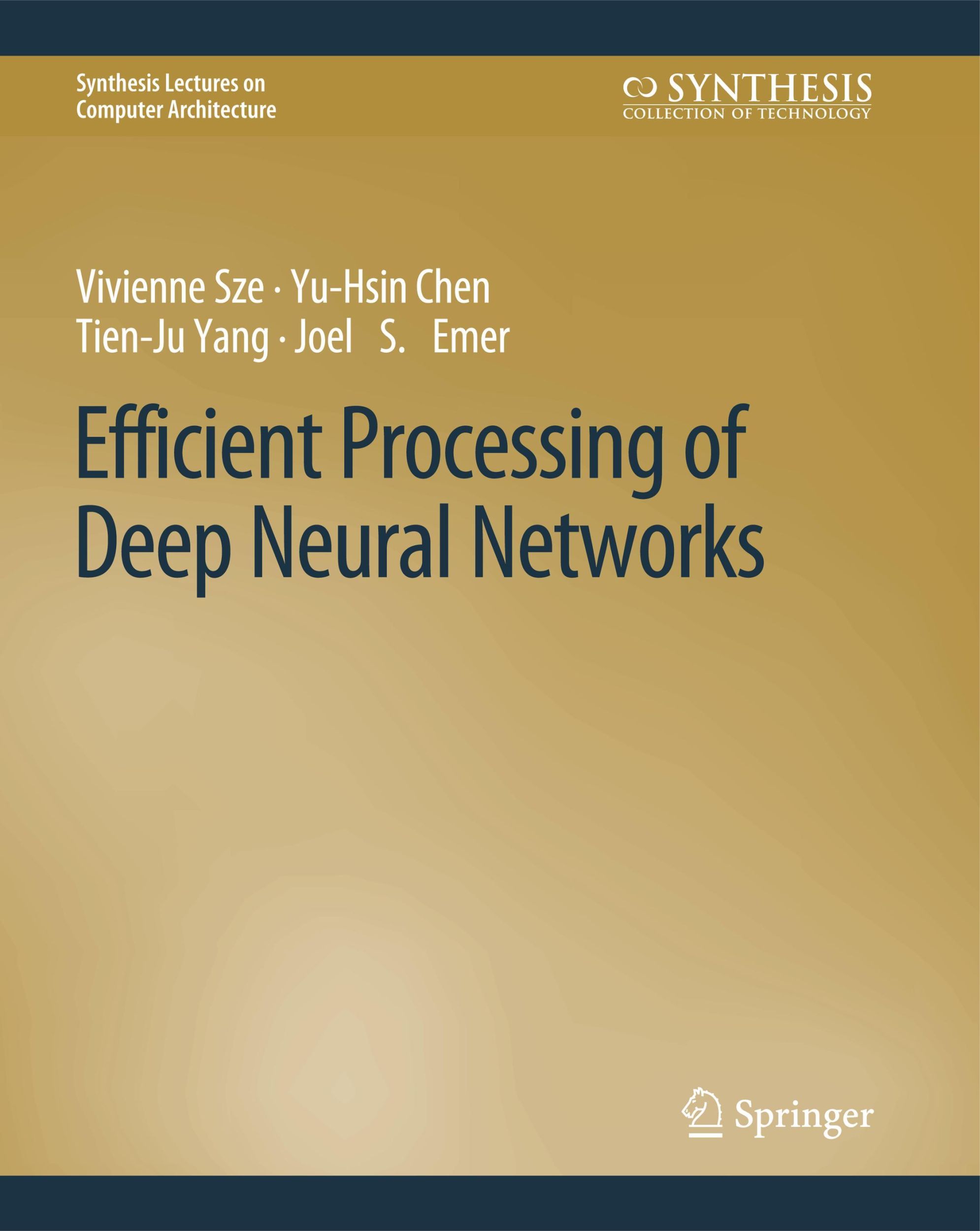 Cover: 9783031006388 | Efficient Processing of Deep Neural Networks | Vivienne Sze (u. a.)