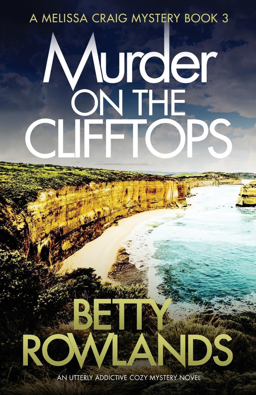 Cover: 9781786816610 | Murder on the Clifftops | An utterly addictive cozy mystery novel