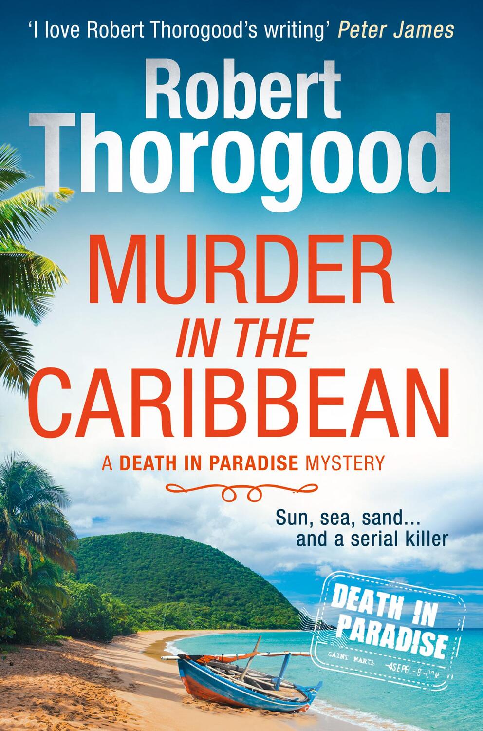 Cover: 9780008238193 | Murder in the Caribbean | A Death in Paradise Novel | Robert Thorogood