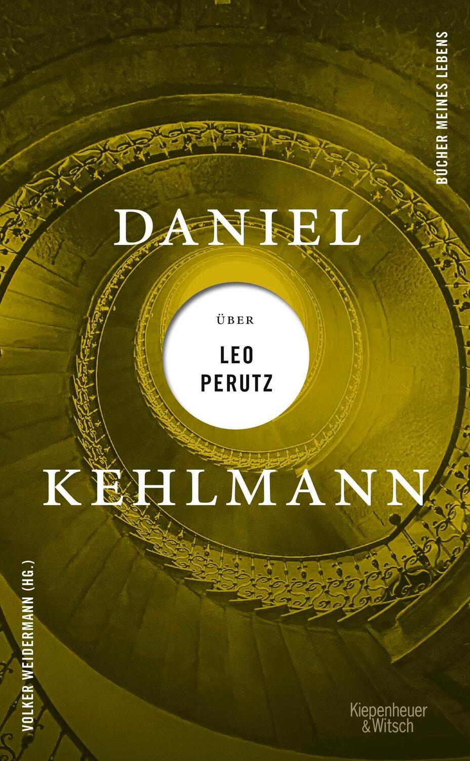 Cover: 9783462004069 | Daniel Kehlmann über Leo Perutz | Daniel Kehlmann | Buch | 112 S.