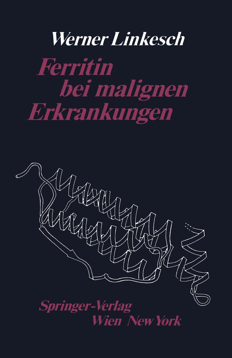 Cover: 9783211819395 | Ferritin bei malignen Erkrankungen | W. Linkesch | Taschenbuch | VIII