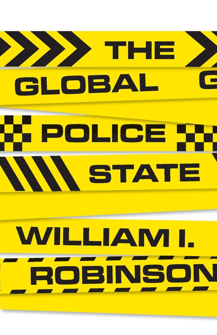 Cover: 9780745341644 | The Global Police State | William I Robinson | Taschenbuch | Englisch