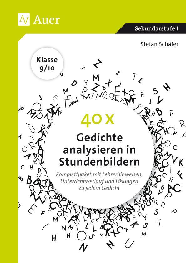 Cover: 9783403081081 | 40 x Gedichte analysieren in Stundenbildern 9-10 | Stefan Schäfer