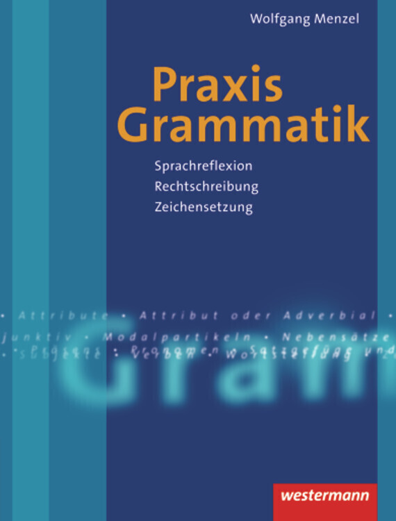 Cover: 9783141205503 | Praxis Grammatik | Wolfgang Menzel | Taschenbuch | 96 S. | Deutsch