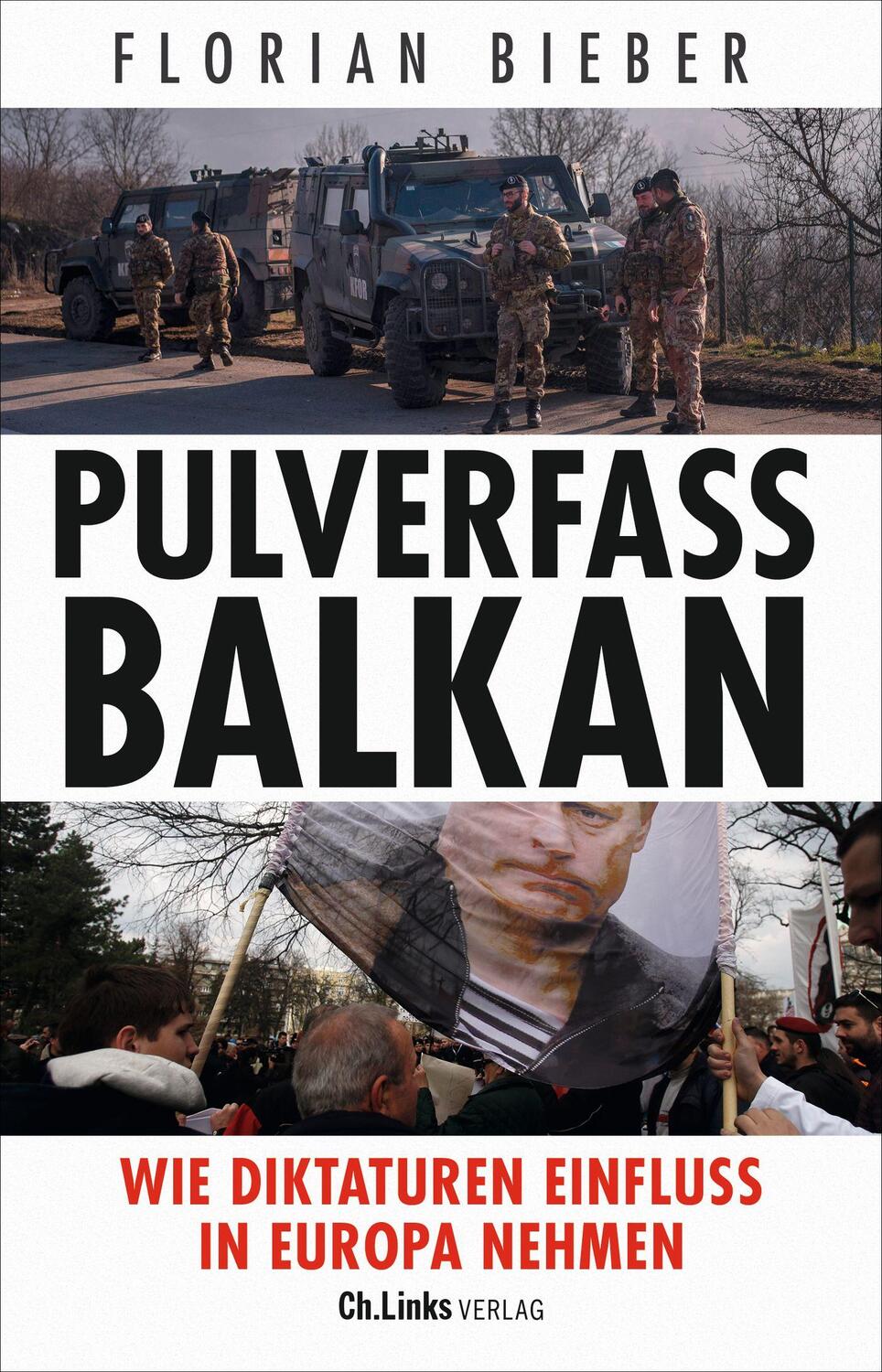 Cover: 9783962891930 | Pulverfass Balkan | Wie Diktaturen Einfluss in Europa nehmen | Bieber