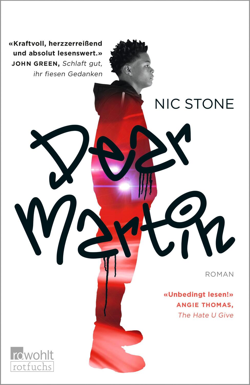 Cover: 9783499218330 | Dear Martin | Nic Stone | Buch | Deutsch | 2018 | ROWOHLT Taschenbuch