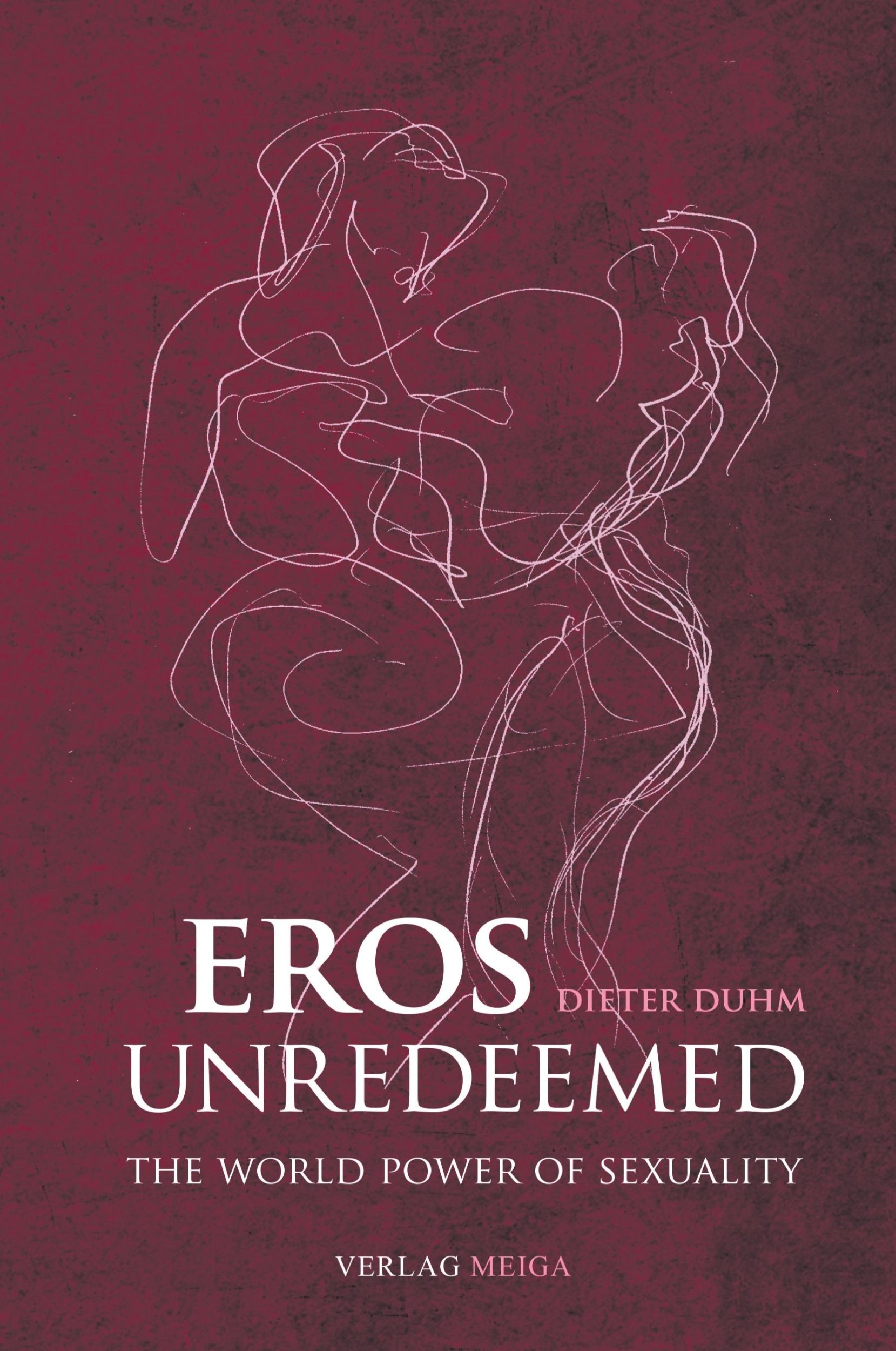 Cover: 9783927266131 | Eros Unredeemed | Dieter Duhm | Taschenbuch | Kartoniert / Broschiert