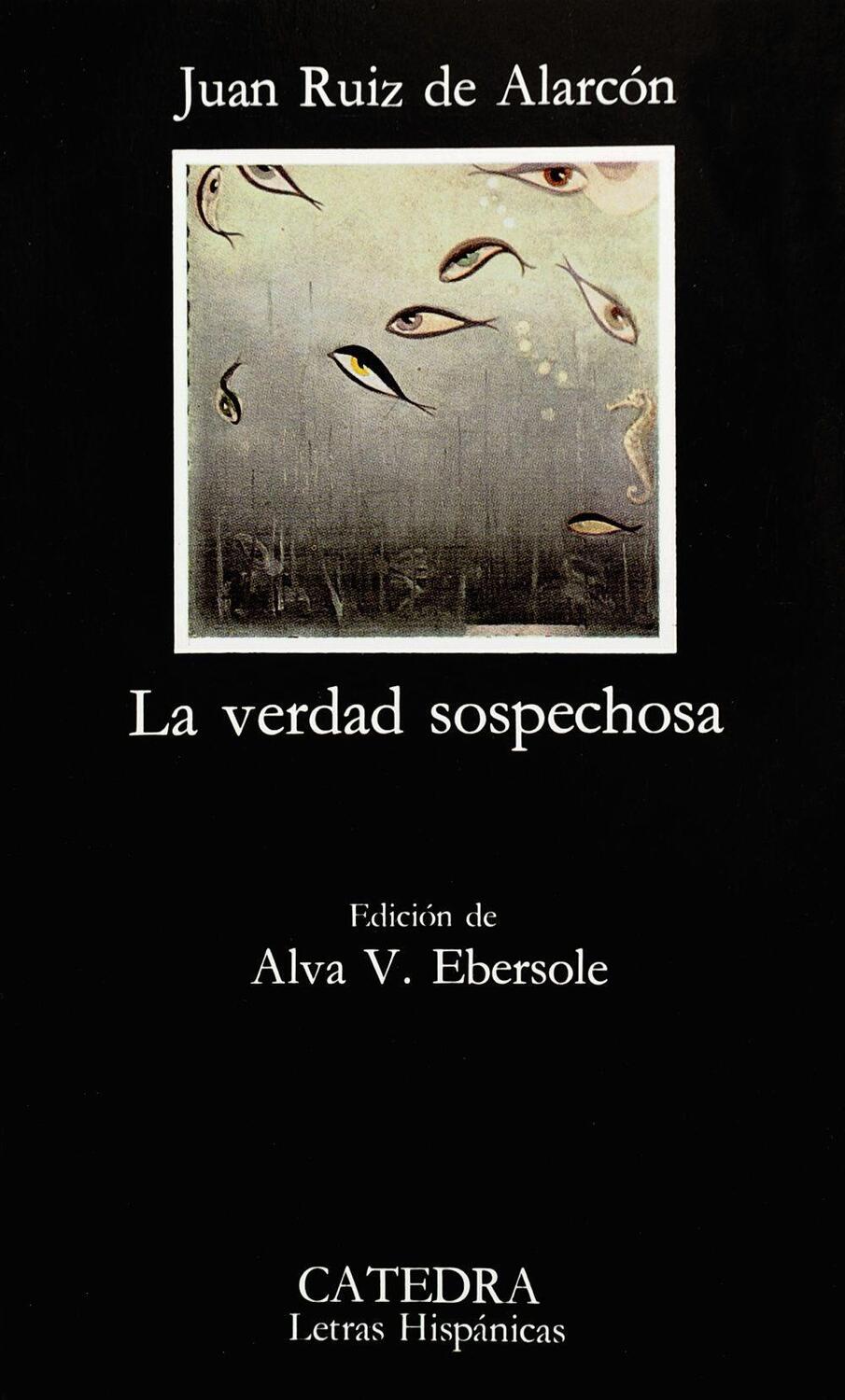 Cover: 9788437600765 | La Verdad Sospechosa | Juan Ruiz de Alarcon | Buch | Letras Hispanicas