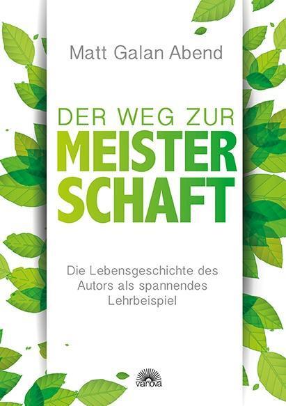 Cover: 9783866163836 | Der Weg zur Meisterschaft | Matt Galan Abend | Buch | 144 S. | Deutsch