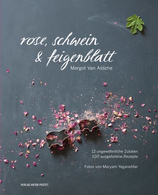 Cover: 9783702508418 | Rose, Schwein &amp; Feigenblatt | Margot Van Assche | Buch | 272 S. | 2016