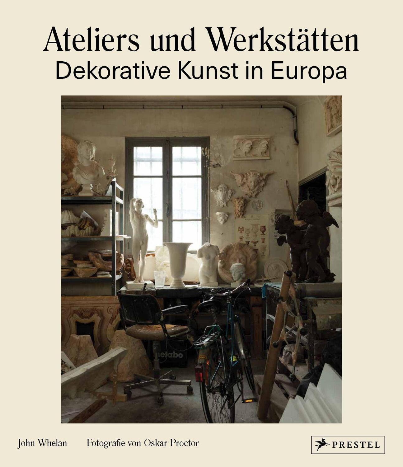 Cover: 9783791388809 | Ateliers und Werkstätten | Dekorative Kunst in Europa | John Whelan