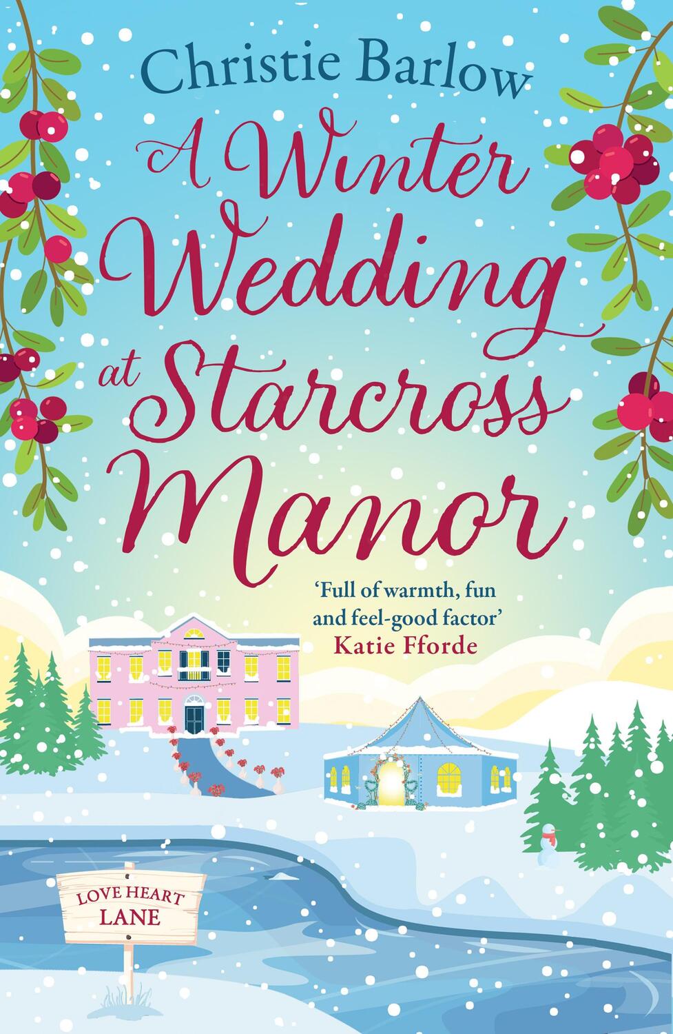 Cover: 9780008413217 | A Winter Wedding at Starcross Manor | Christie Barlow | Taschenbuch