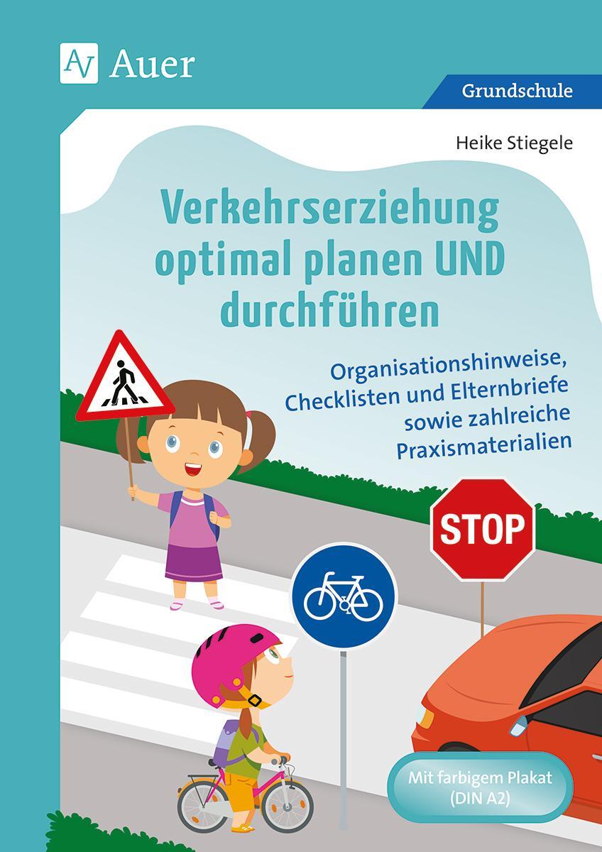 Cover: 9783403085201 | Verkehrserziehung optimal planen UND durchführen | Heike Stiegele