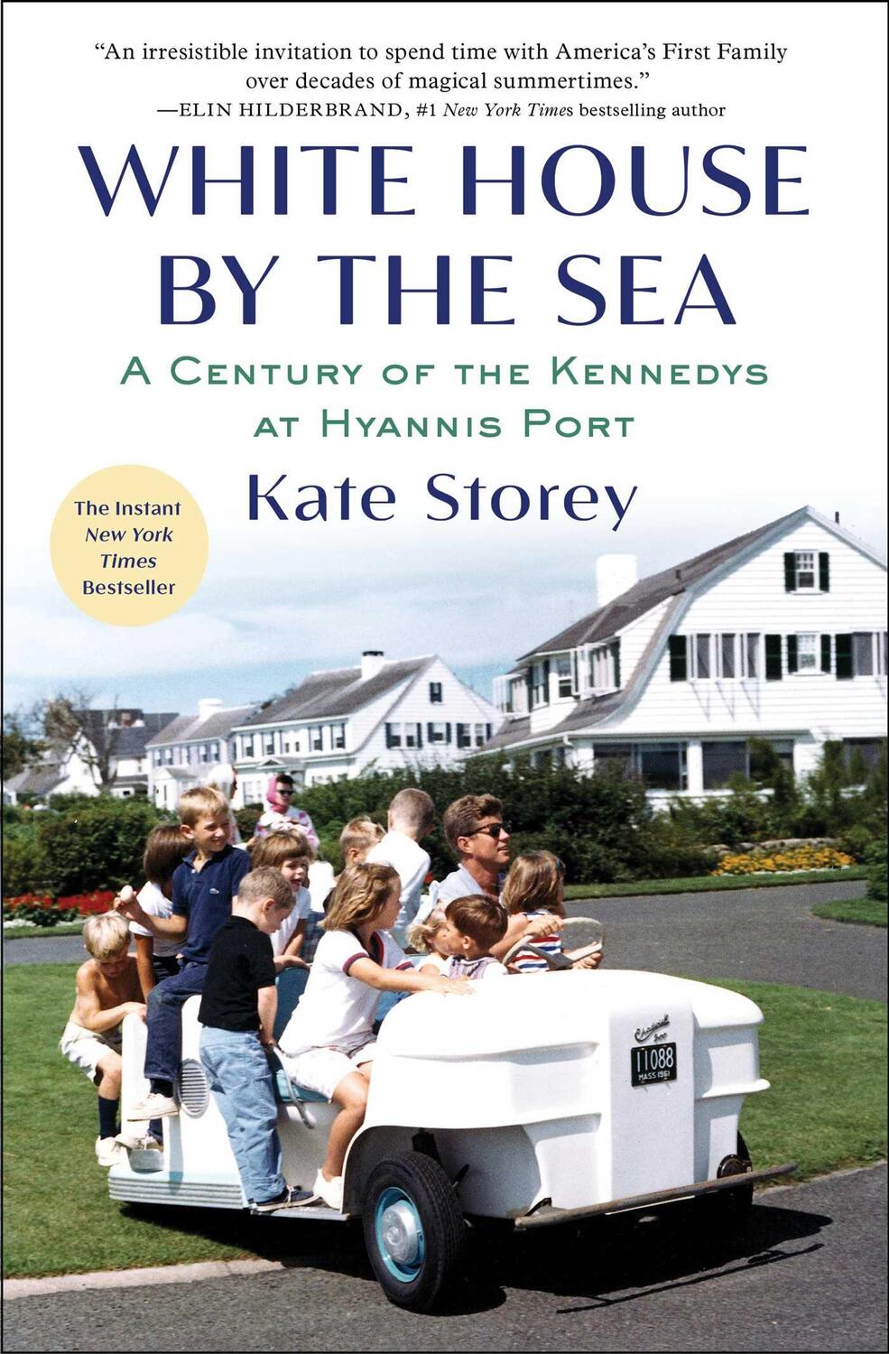 Cover: 9781982159191 | White House by the Sea | A Century of the Kennedys at Hyannis Port