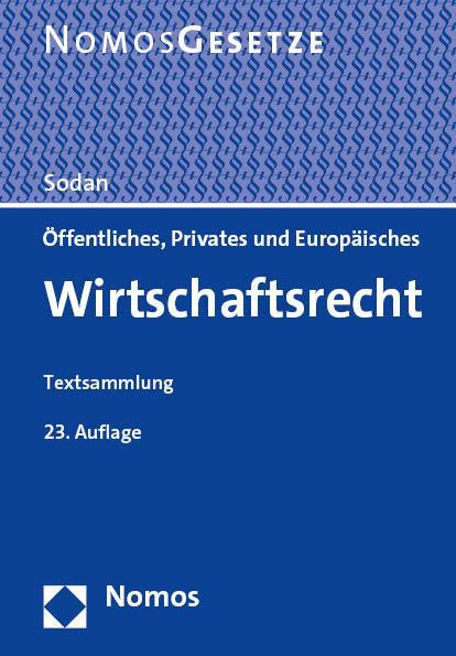 Cover: 9783756011933 | Öffentliches, Privates und Europäisches Wirtschaftsrecht | Helge Sodan