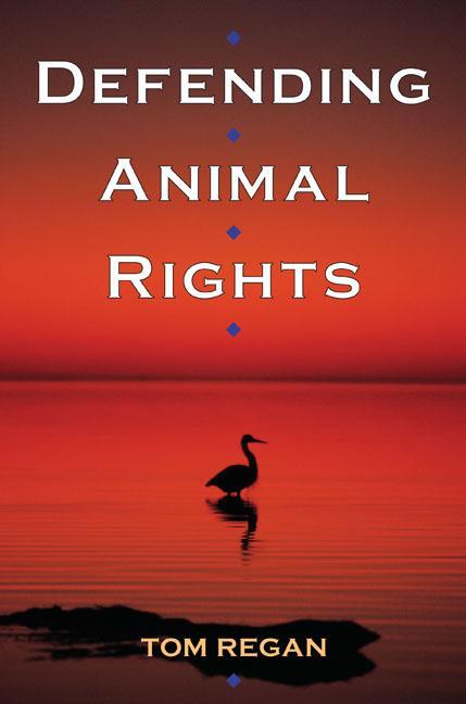 Cover: 9780252074165 | Defending Animal Rights | Tom Regan | Taschenbuch | Englisch | 2006