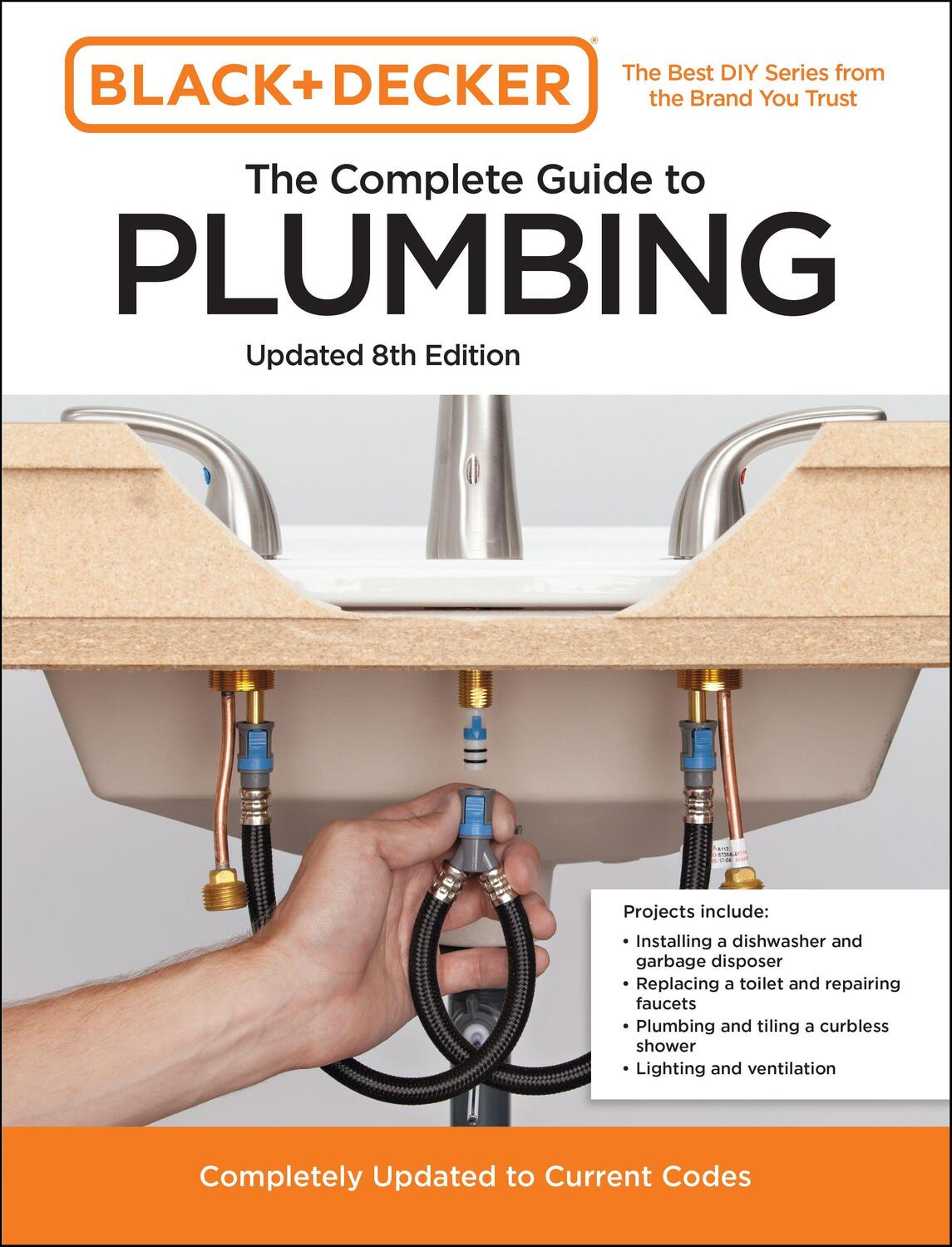 Cover: 9780760381144 | Black and Decker the Complete Guide to Plumbing Updated 8th Edition