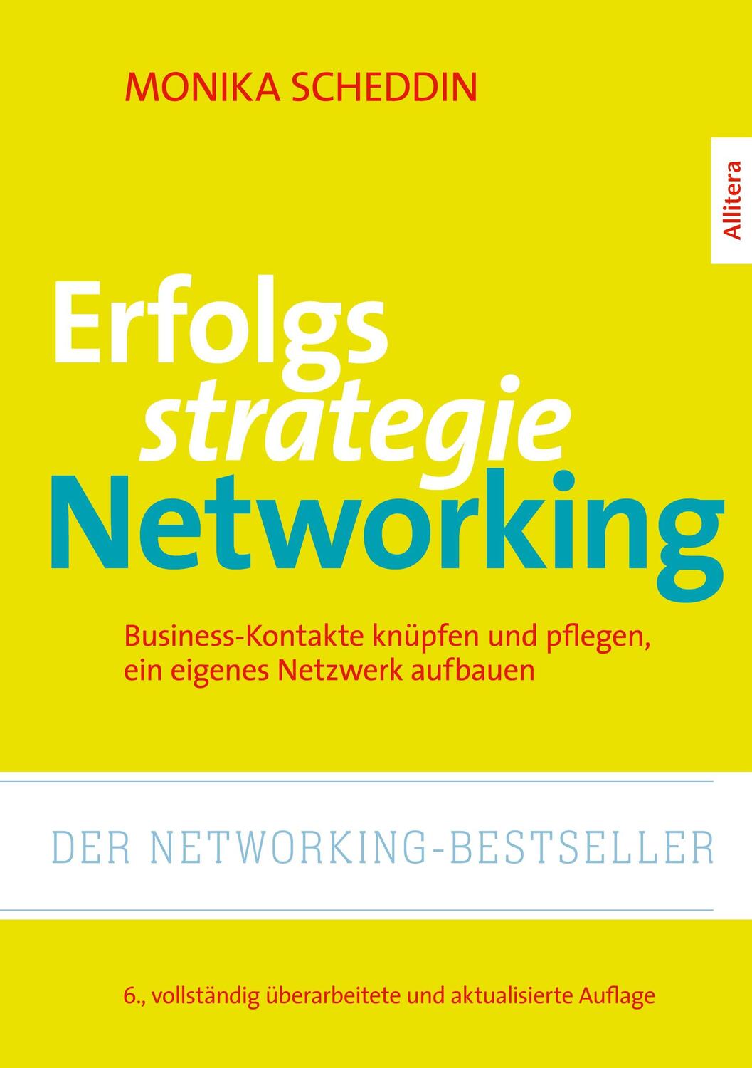 Cover: 9783869065762 | Erfolgsstrategie Networking | Monika Scheddin | Taschenbuch | 196 S.