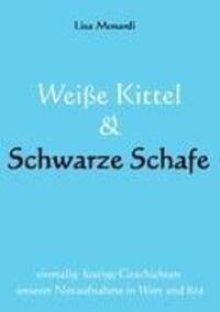 Cover: 9783839104675 | Weiße Kittel & Schwarze Schafe | Lisa Monardi | Taschenbuch