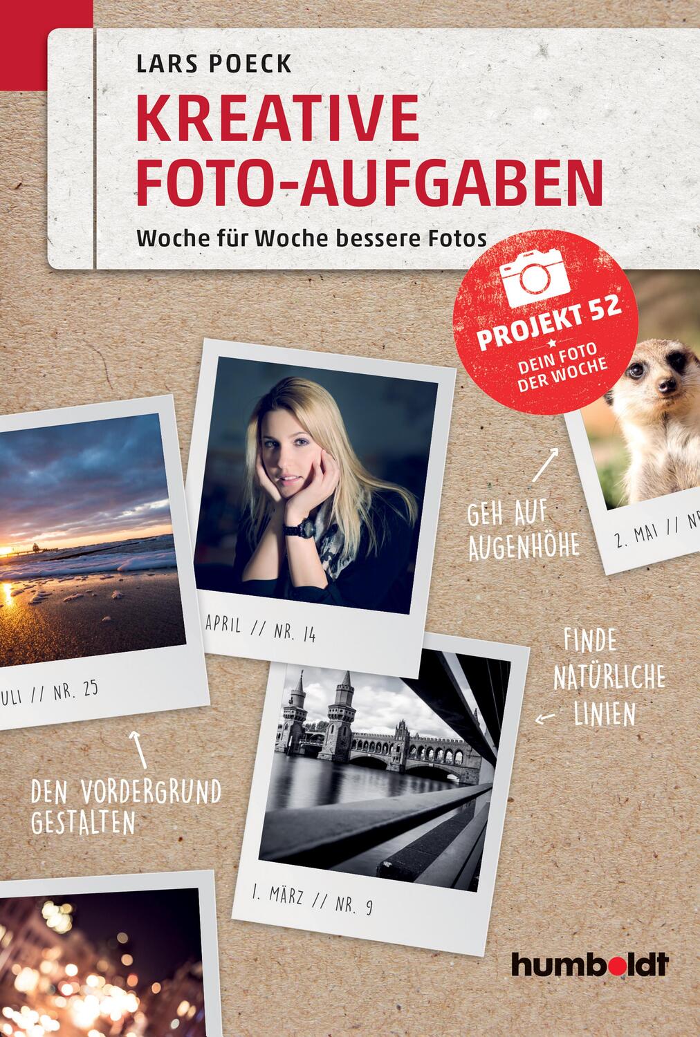 Cover: 9783869103662 | Kreative Foto-Aufgaben | Lars Poeck | Taschenbuch | 240 S. | Deutsch