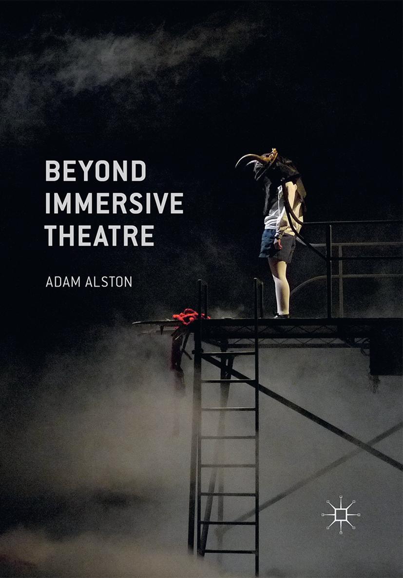 Cover: 9781349693948 | Beyond Immersive Theatre | Adam Alston | Taschenbuch | xiii | Englisch