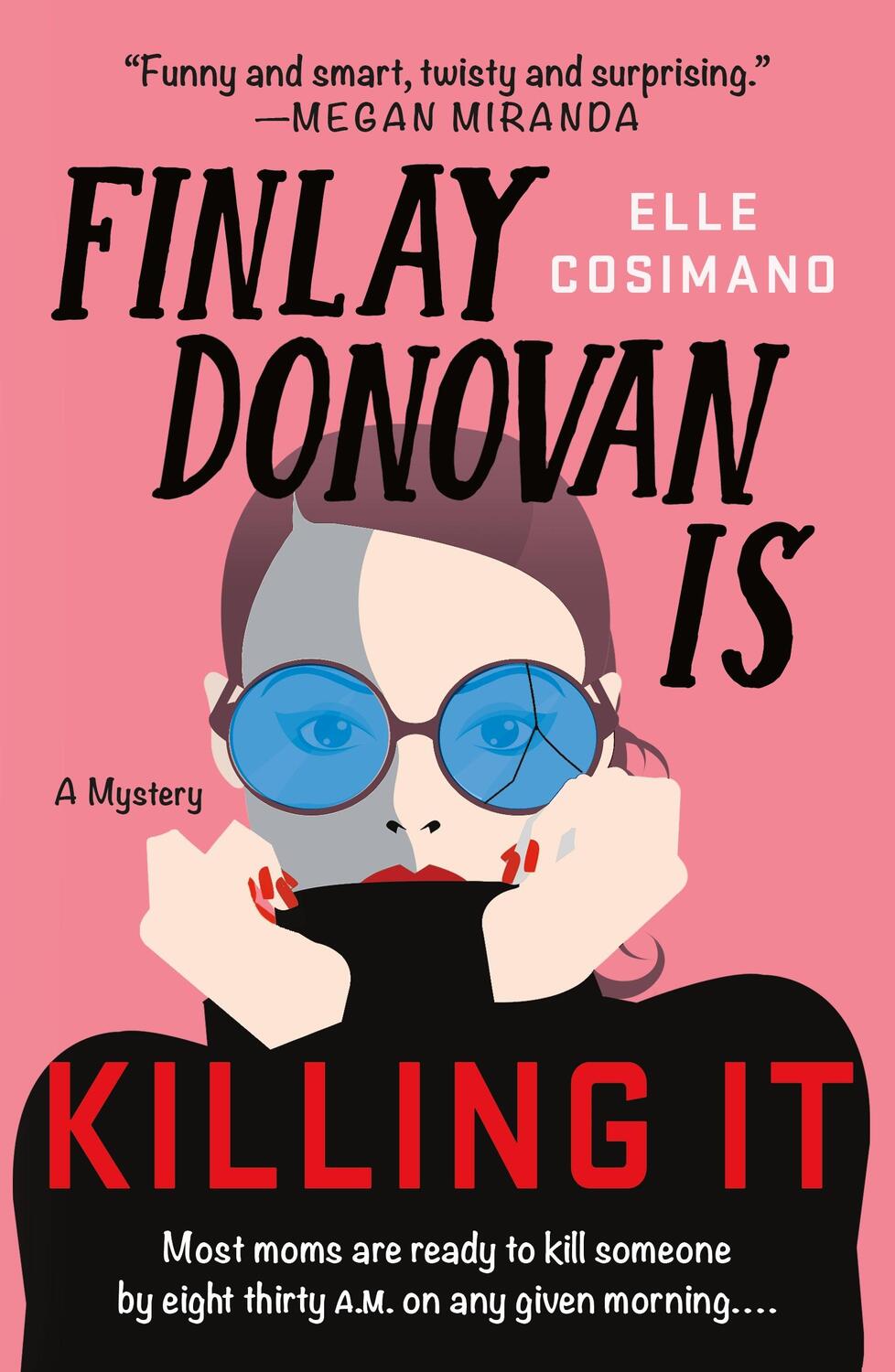 Cover: 9781250830449 | Finlay Donovan Is Killing It | Elle Cosimano | Taschenbuch | 384 S.