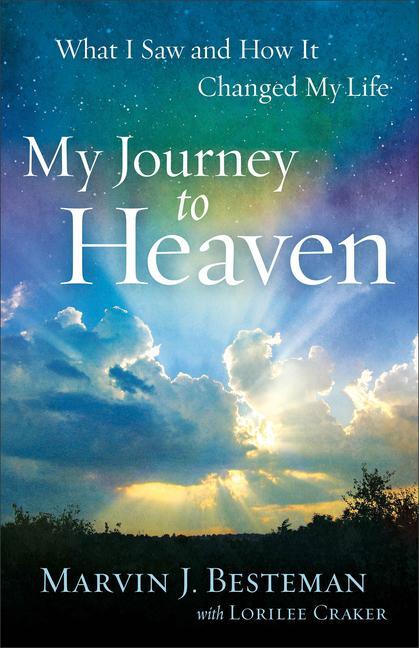 Cover: 9780800721220 | My Journey to Heaven - What I Saw and How It Changed My Life | Buch