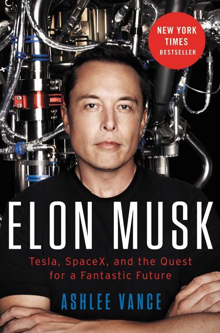 Cover: 9780062301239 | Elon Musk | Tesla, SpaceX, and the Quest for a Fantastic Future | Buch