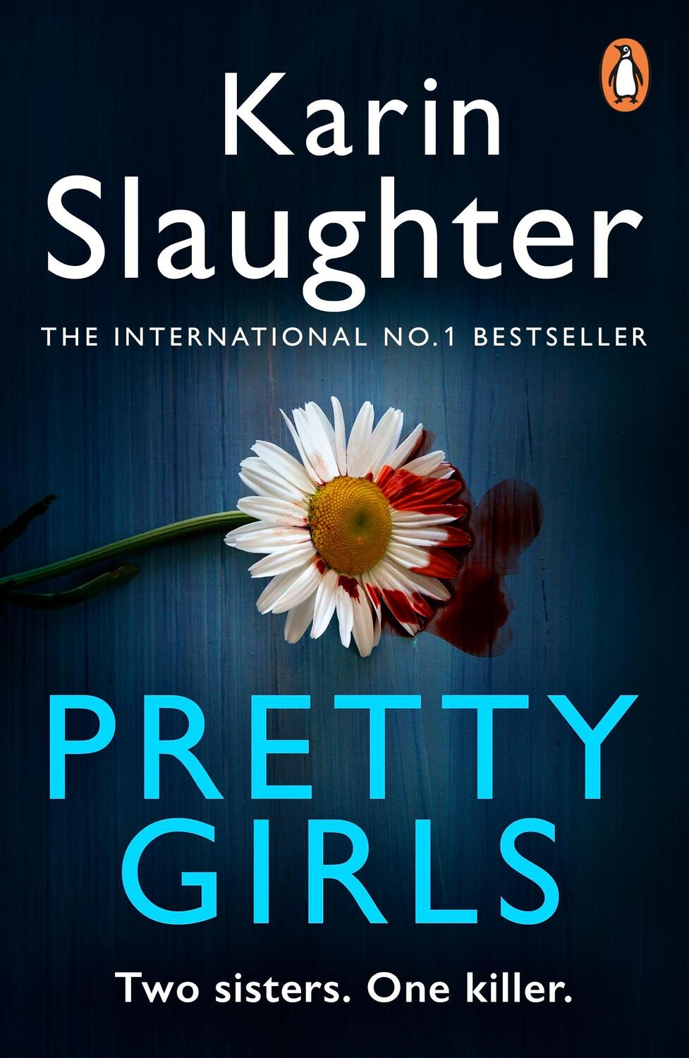 Cover: 9780099599432 | Pretty Girls | From the number one bestselling author of Pieces of Her