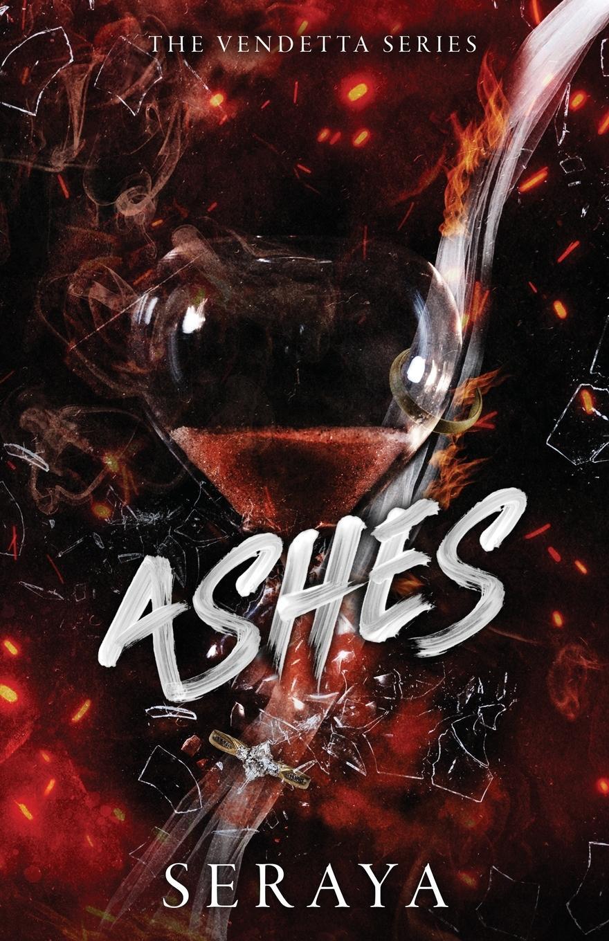 Cover: 9781738935321 | Ashes | Seraya | Taschenbuch | Paperback | Englisch | 2024
