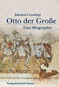 Cover: 9783791717500 | Otto der Große (912 - 973) | Johannes Laudage | Buch | 416 S. | 2012