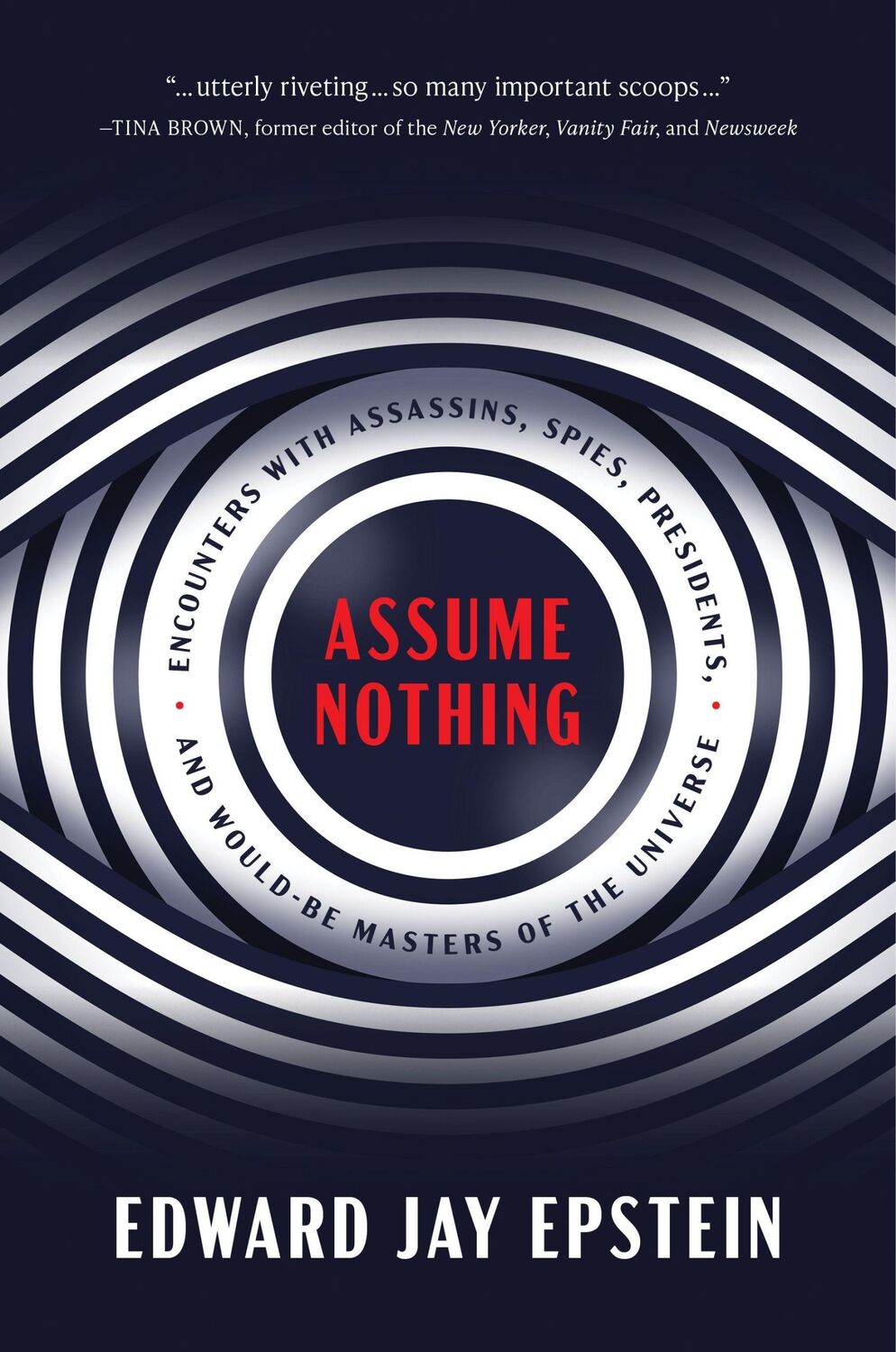 Cover: 9781641772945 | Assume Nothing | Edward Jay Epstein | Buch | Gebunden | Englisch