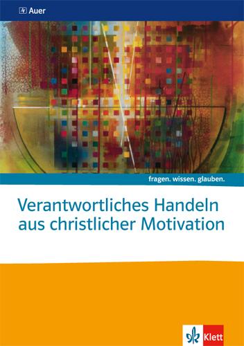 Cover: 9783120069423 | Verantwortliches Handeln aus christlicher Motivation. Themenheft...