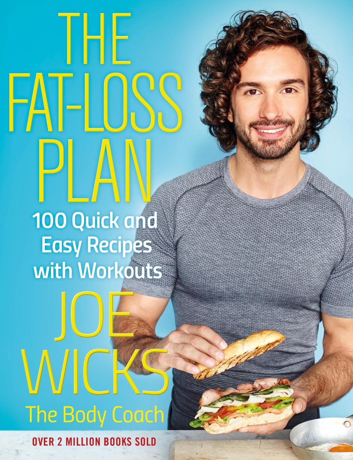 Cover: 9781509836079 | The Fat-Loss Plan | 100 Quick and Easy Recipes with Workouts | Wicks