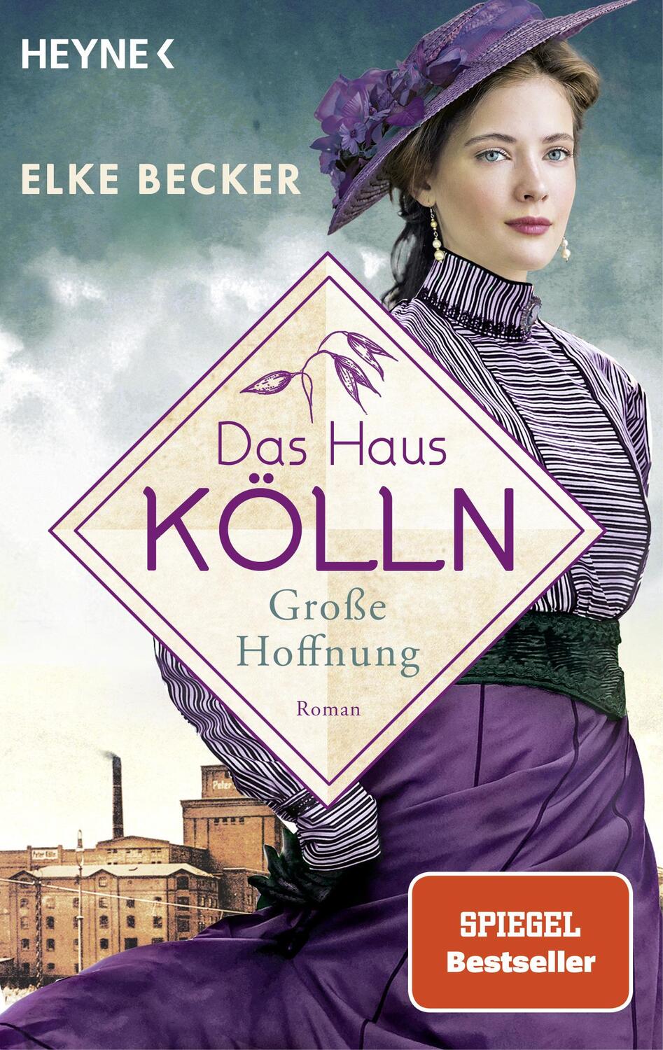 Cover: 9783453427181 | Das Haus Kölln. Große Hoffnung | Roman | Elke Becker | Taschenbuch