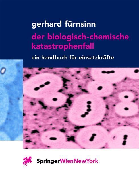 Cover: 9783211836590 | Der biologisch-chemische Katastrophenfall | Gerhard Fürnsinn | Buch