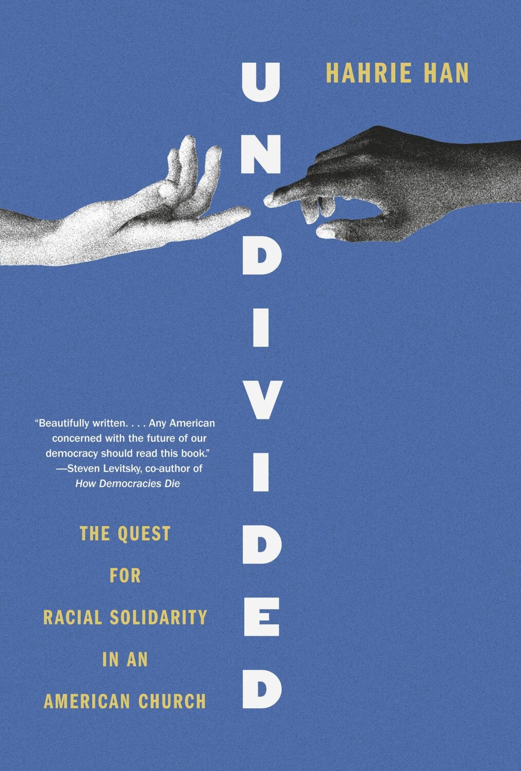 Cover: 9780593318867 | Undivided | The Quest for Racial Solidarity in an American Church