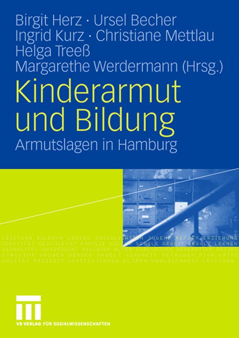 Cover: 9783531160870 | Kinderarmut und Bildung | Armutslagen in Hamburg | Birgit Herz (u. a.)