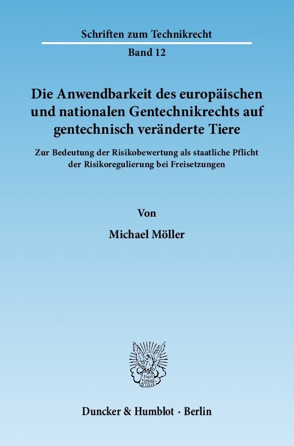 Cover: 9783428135080 | Die Anwendbarkeit des europäischen und nationalen Gentechnikrechts...