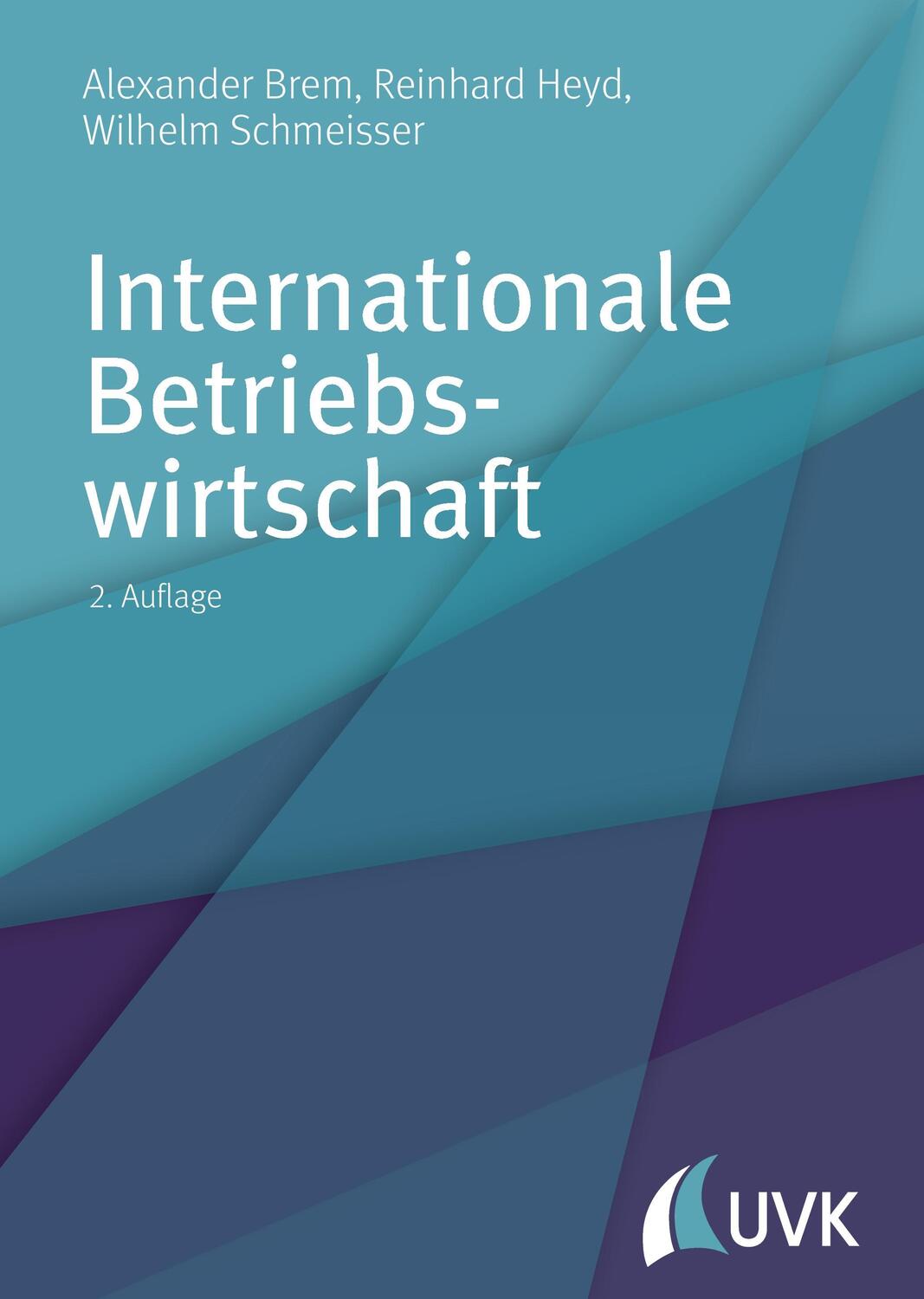 Cover: 9783867647540 | Internationale Betriebswirtschaft | Alexander Brem (u. a.) | Buch